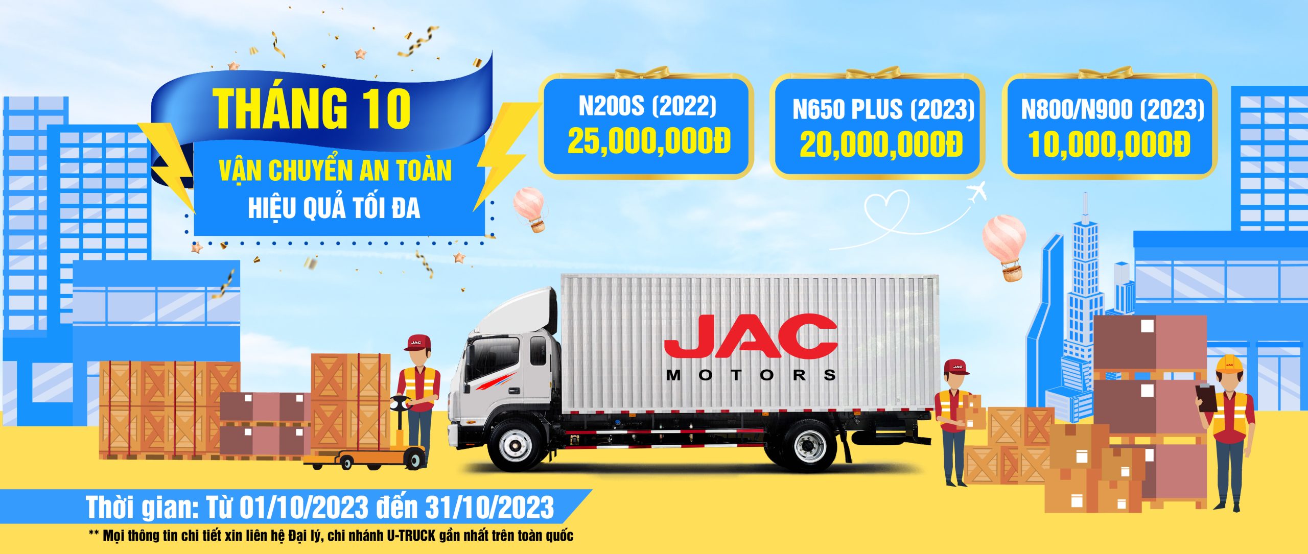 U-TRUCK khuyến mại xe JAC tháng 10: Vận chuyển an toàn – Hiệu quả tối đa