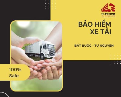 5 Loại hình bảo hiểm xe tải, ô tô mà chủ xe cần quan tâm