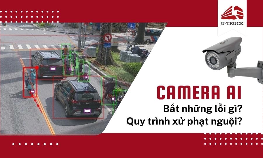 Camera AI phạt nguội phạt những lỗi gì?