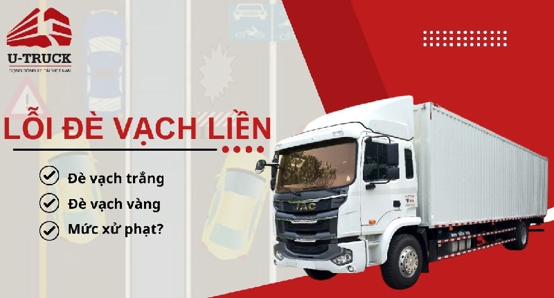 Lỗi đè vạch liền màu vàng và màu trắng phạt bao nhiêu tiền 2026