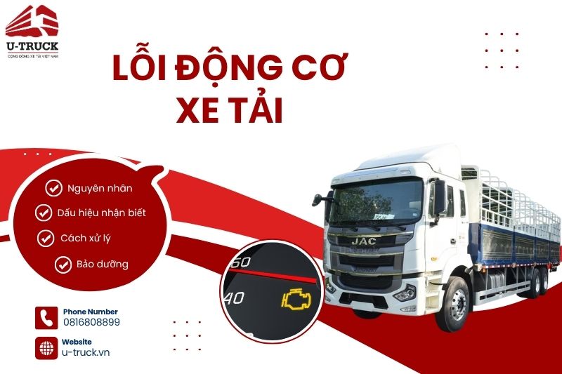 Xe tải báo lỗi động cơ – Nguyên nhân và cách xử lý tạm thời