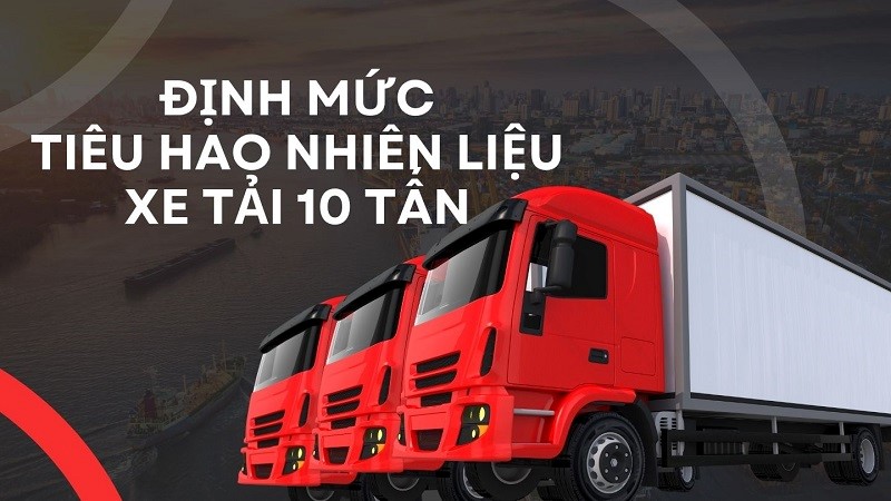 Định mức tiêu hao nhiên liệu xe tải